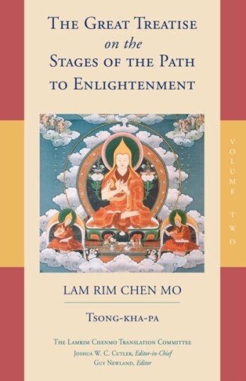 The Great Treatise on the Stages of the Path to Enlightenment (Volume 2) The Great Treatise on the Stages of the Path to Enlightenment (Volume 2)