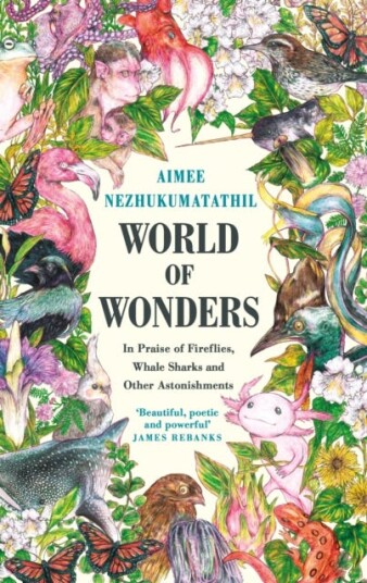 World Of Wonders Av Aimee Nezhukumatathil