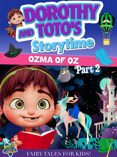 Dorothy & Toto's Storytime: Ozma Of Oz Part 2 DVD