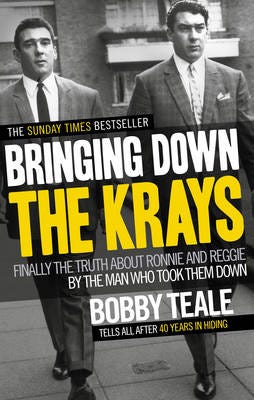 Bringing Down The Krays Av Bobby Teale