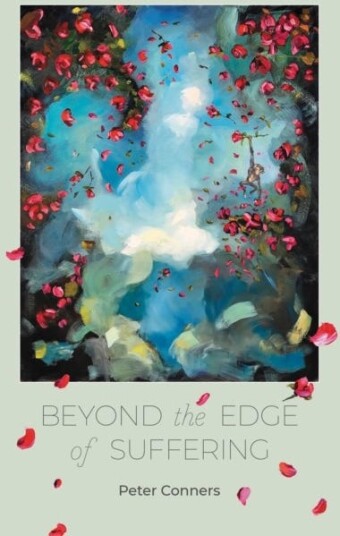 Beyond The Edge Of Suffering Av Peter Conners