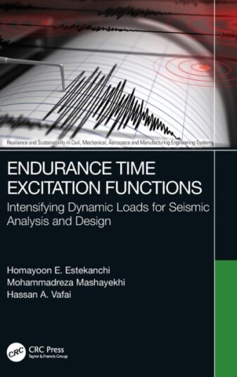 Endurance Time Excitation Functions Av Homayoon E. Estekanchi, Mohammadreza Mashayekhi, Hassan A. Vafai