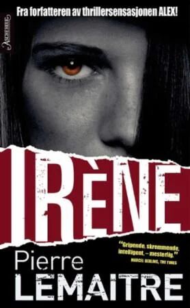 Irène av Pierre Lemaitre