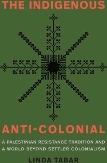 The Indigenous Anti-Colonial