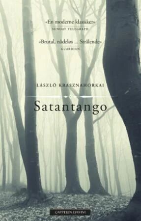 Satantango Av Laszlo Krasznahorkai
