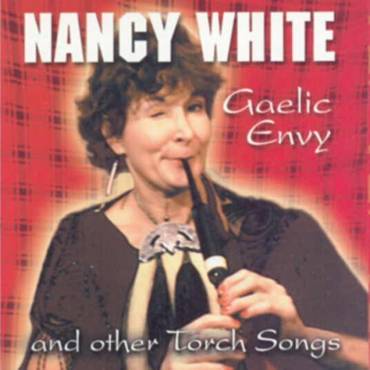 Nancy White  Gaelic Envy  CD
