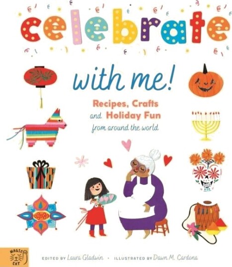 Celebrate With Me! Av Laura Gladwin Celebrate With Me! Av Laura Gladwin