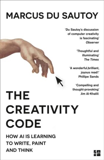 The Creativity Code Av Marcus Du Sautoy The Creativity Code Av Marcus Du Sautoy