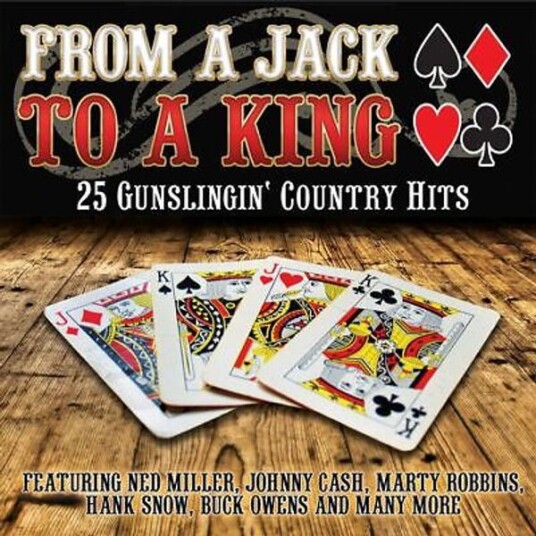 From A Jack To A King CD 25 Gunslingin Country Hits