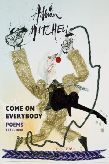 Come On Everybody Av Adrian Mitchell