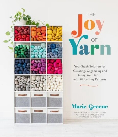 The Joy Of Yarn Av Marie Greene The Joy Of Yarn Av Marie Greene