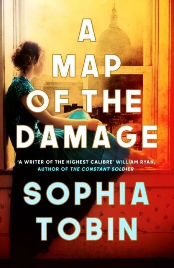A Map Of The Damage Av Sophia Tobin
