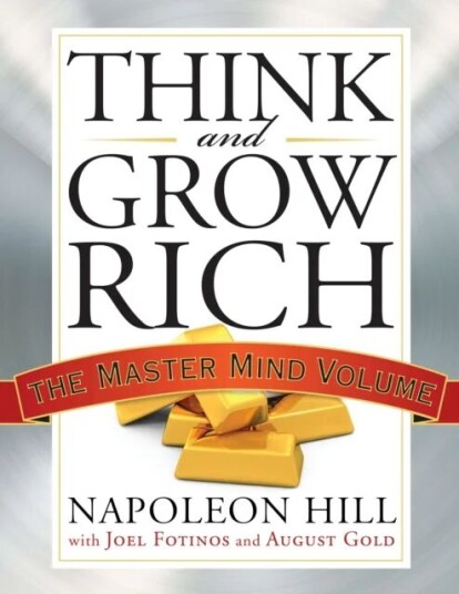 Think And Grow Rich Av Napoleon (Napoleon Hill) Hill, Joel (Joel Fotinos ) Fotinos, August (August Gold) Gold