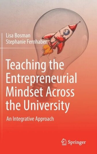 Teaching The Entrepreneurial Mindset Across The University Av Lisa Bosman, Stephanie Fernhaber