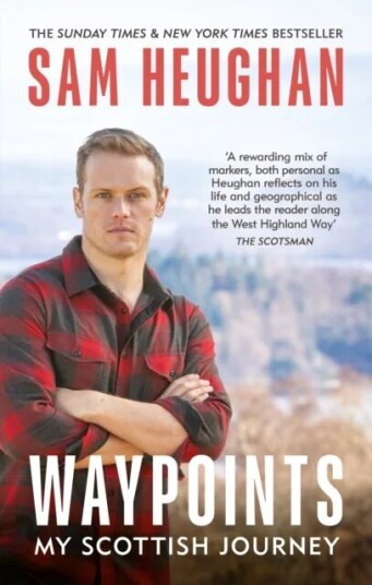 Waypoints Av Sam Heughan