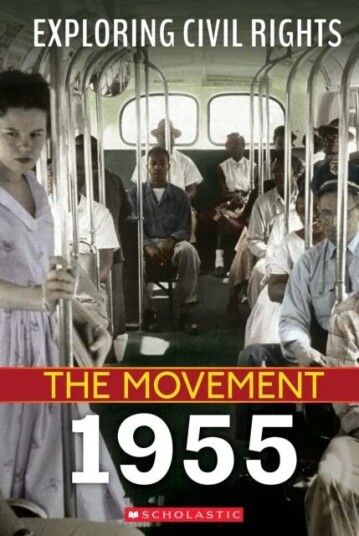 1955 (Exploring Civil Rights: The Movement) Av Nel Yomtov