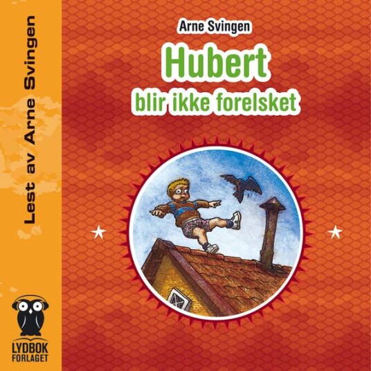 Hubert Blir Ikke Forelsket Arne Svingen Hubert Blir Ikke Forelsket Arne Svingen