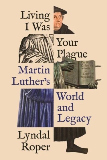 Living I Was Your Plague Av Lyndal Roper