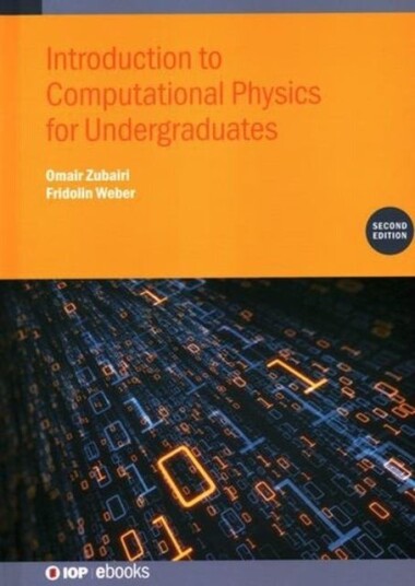 Introduction to Computational Physics for Undergraduates Second Edition