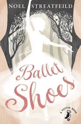 Ballet Shoes Av Noel Streatfeild