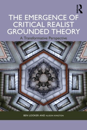 The Emergence of Critical Realist Grounded Theory