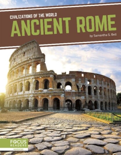 Civilizations Of The World: Ancient Rome Av Samantha S. Bell