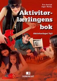 Aktvitørlærlingens Bok Av Eva Austad, Inger Melby