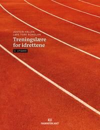 Treningslære For Idrettene Av Jostein Hallén, Lars Tore Ronglan