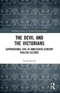 The Devil And The Victorians Av Sarah Bartels