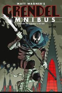 Grendel Omnibus Volume 3: Orion'S Reign (Second Edition) Av Matt Wagner, Tim Sale
