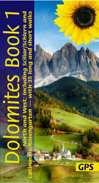 Dolomites Sunflower Walking Guide Vol 1 - North And West Av Florian Fritz, Dietrich Hollhuber Dolomites Sunflower Walking Guide Vol 1 - North And West Av Florian Fritz, Dietrich Hollhuber