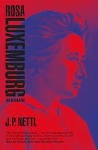 Rosa Luxemburg Av J.P. Nettl