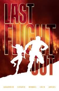 Last Flight Out Av Marc Guggenheim, Eduardo Ferigato