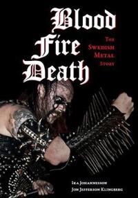 Blood,¿fire,¿death Av Ika Johannesson