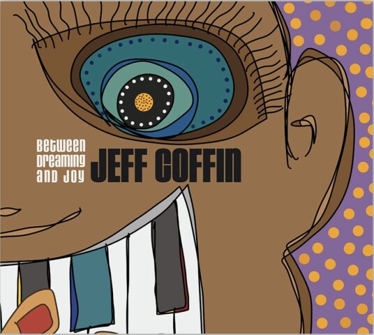 Jeff Coffin Between Dreaming & Joy CD