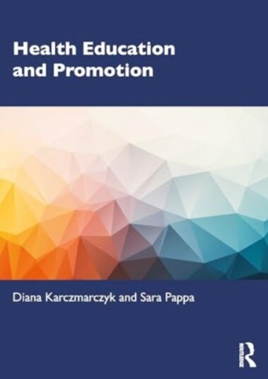 Health Education and Promotion  A Skillsbased Approach