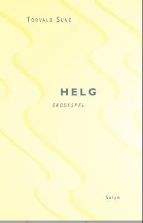Helg Av Torvald Sund Helg Av Torvald Sund