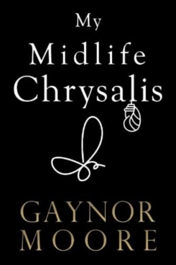 My Midlife Chrysalis Av Gaynor Moore