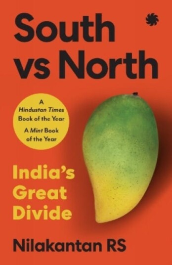 South Vs North  India’s Great Divide