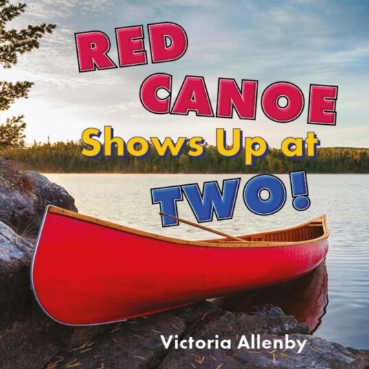 Red Canoe Shows Up at Two! Red Canoe Shows Up at Two!