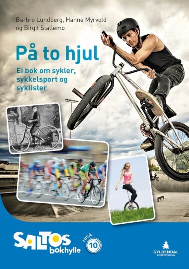 På To Hjul Av Barbro Lundberg, Hanne Myrvold, Birgit Stallemo