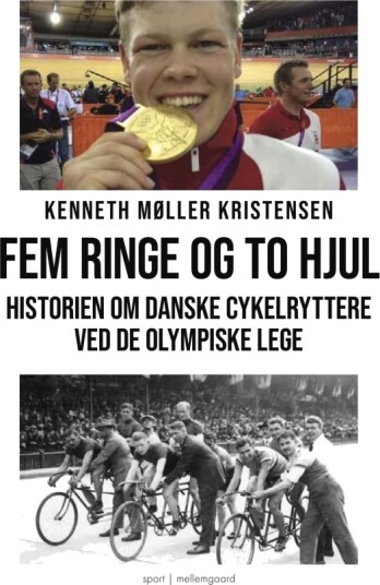 Fem Ringe Og To Hjul | Kenneth Møller Kristensen