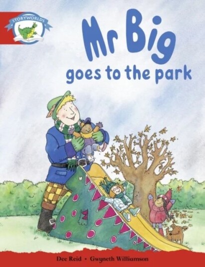 Literacy Edition Storyworlds Stage 1, Fantasy World, Mr Big Goes To The Park
