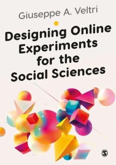 Designing Online Experiments For The Social Sciences Av Giuseppe Veltri