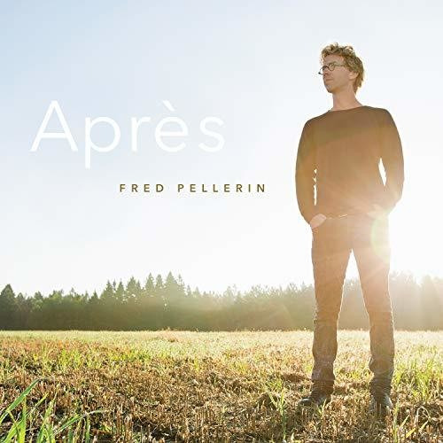 Fred Pellerin Apres CD