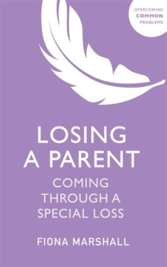 Losing A Parent Av Fiona Marshall