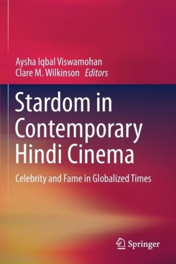 Stardom in Contemporary Hindi Cinema