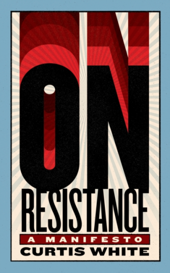 On Resistance A Manifesto