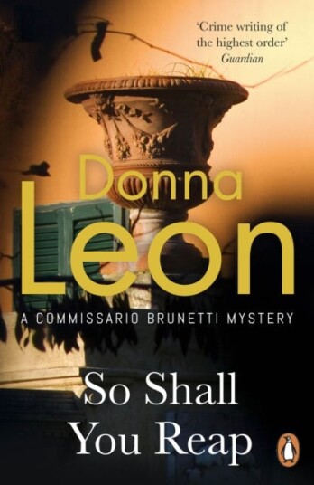 So Shall You Reap Av Donna Leon