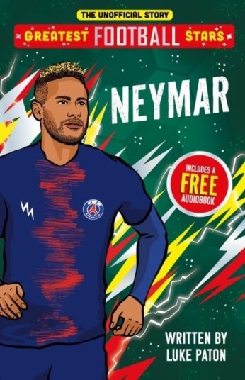 Greatest Football Stars: Neymar Greatest Football Stars: Neymar